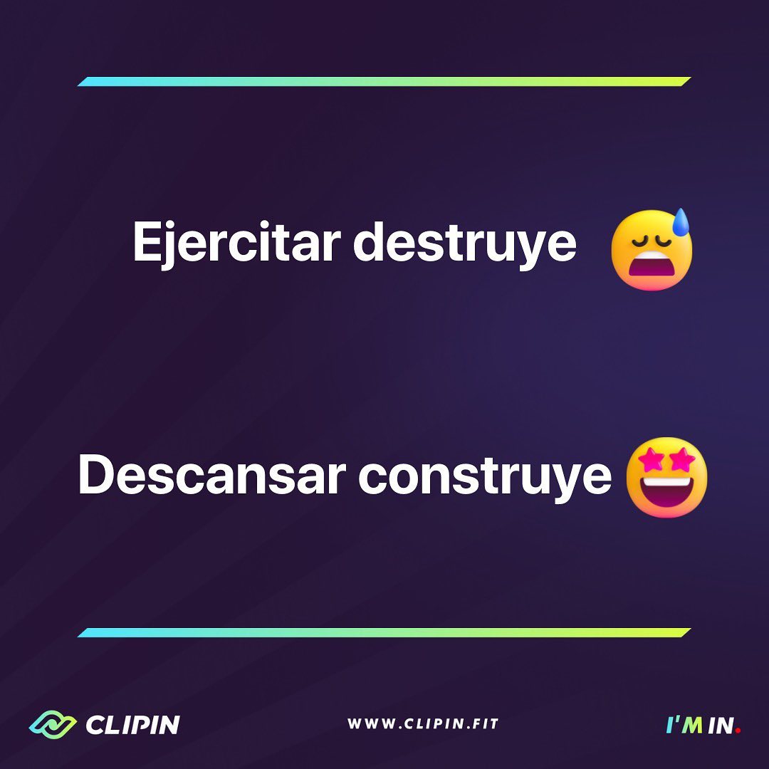 Ejercitar destruye, descansar construye