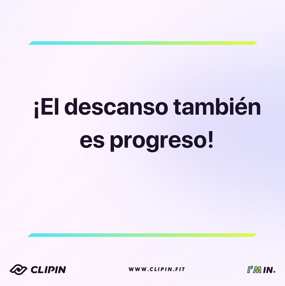 ¡El descanso también es progreso!