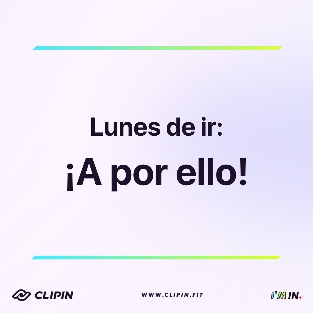 Lunes de ir: ¡A por ello!