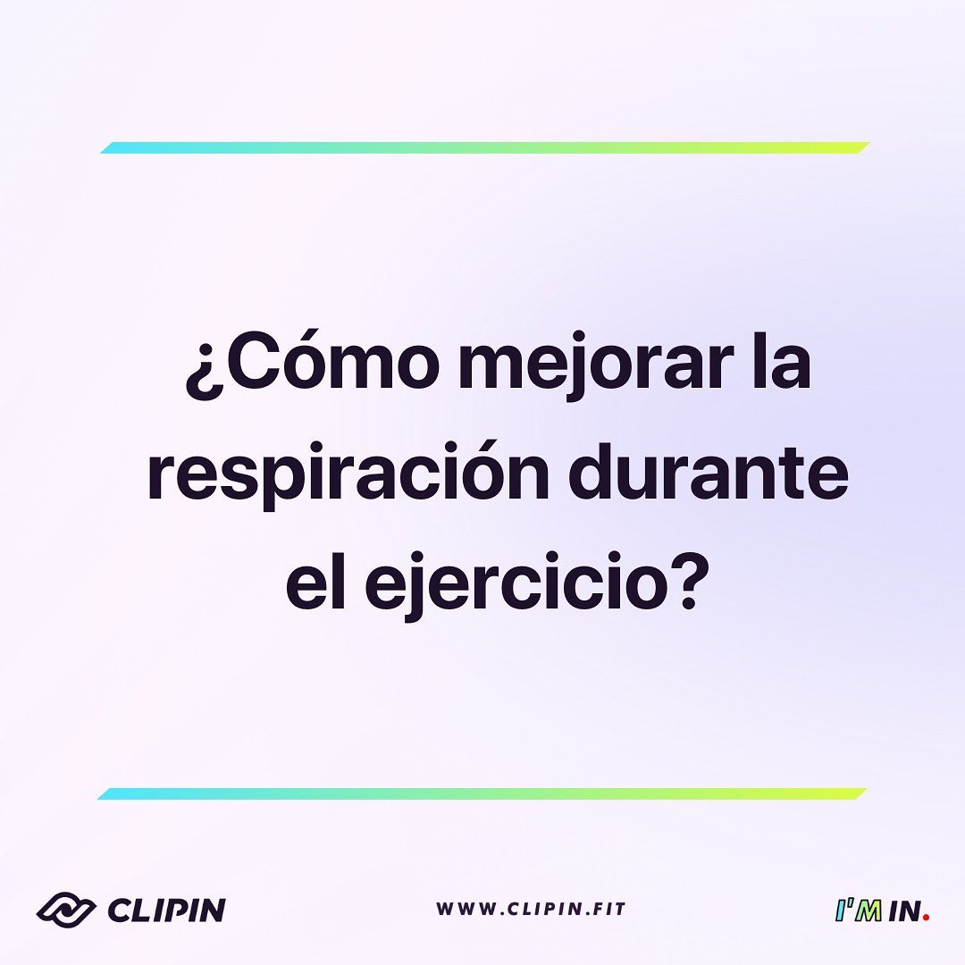 ¿Cómo mejorar la respiración durante el ejercicio?